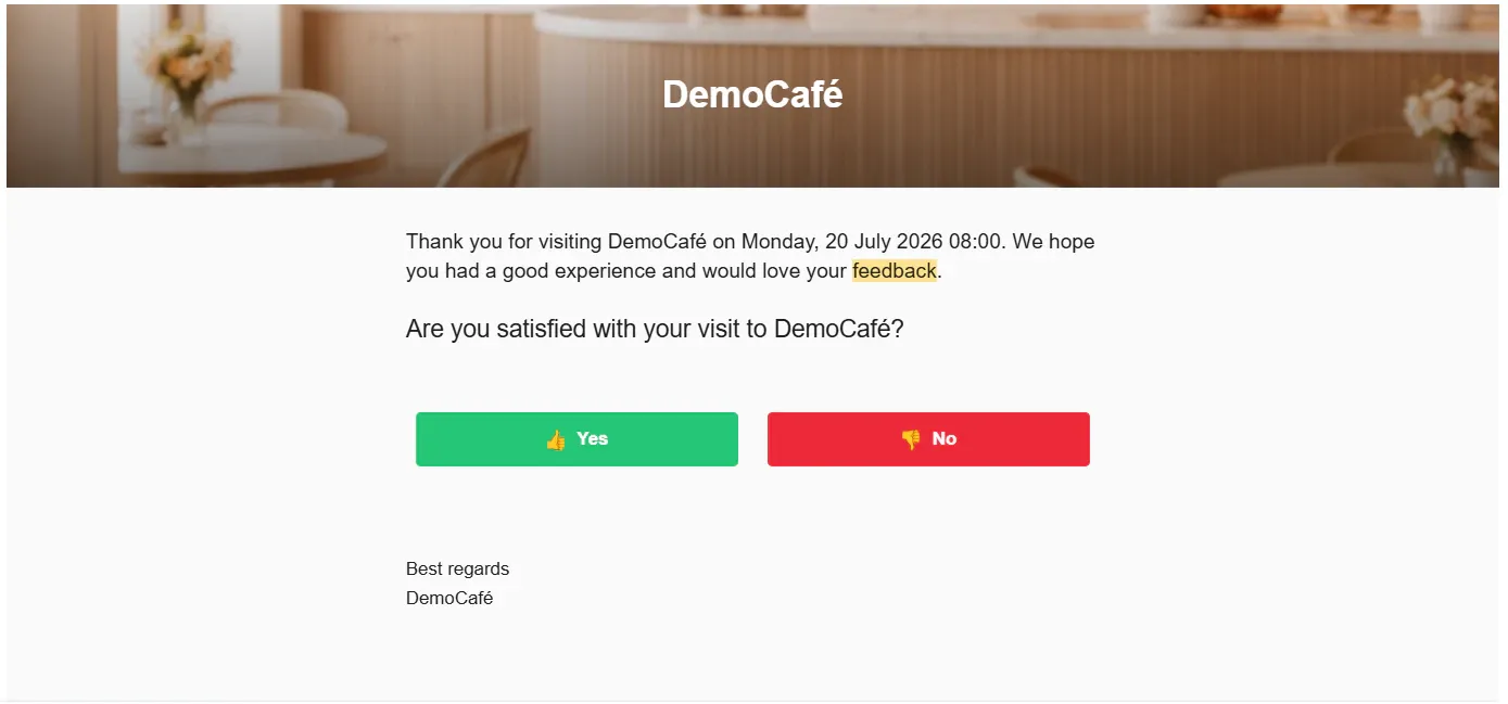 Feedback request email asking the guest if they are satisfied with their visit