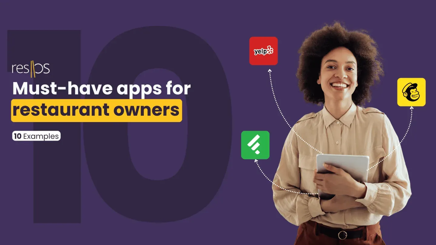 Collection of must-have restaurant apps for owners managing bookings, reviews and staff